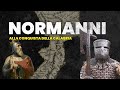 NORMANS To The Conquest Of CALABRIA