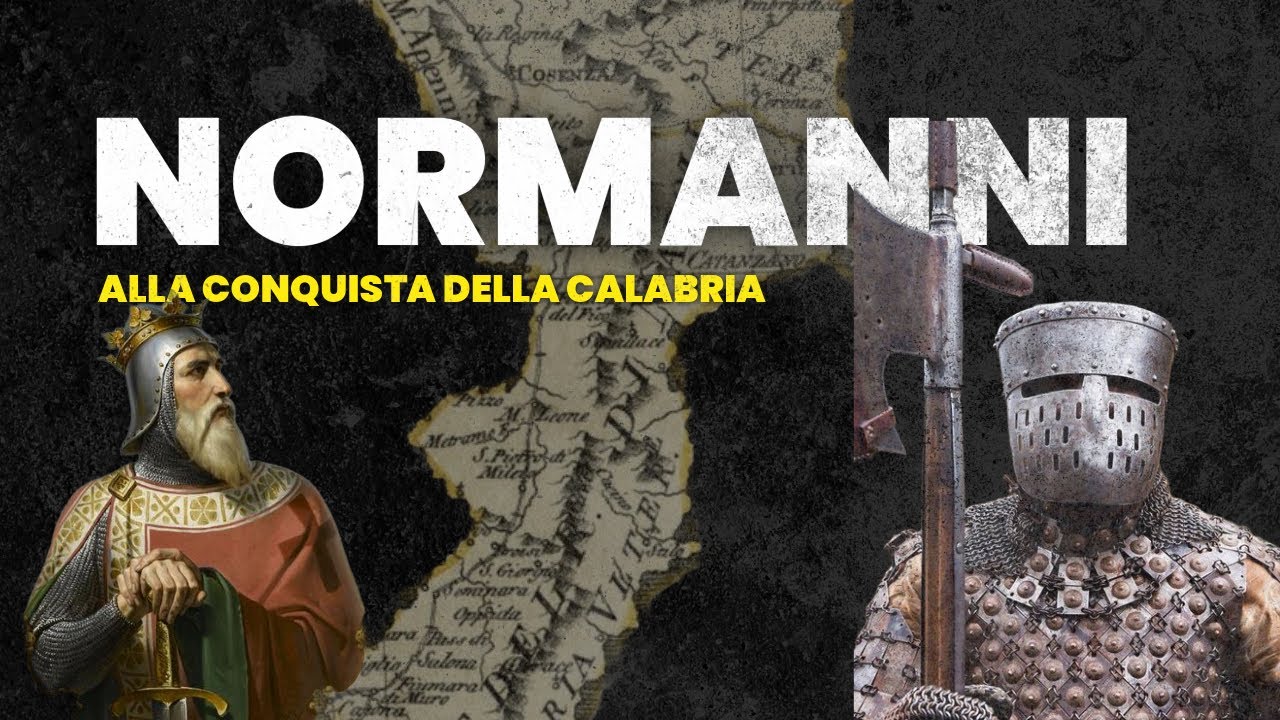 NORMANNI: alla conquista della CALABRIA!