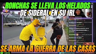 Ronchas Kun Se Lleva Los Helados De Sideral En Irl Se Arma La Guerra De Las Casas