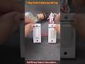 2 Way Switch Wiring kaise kre | 1 Bulb 2 Switch Control