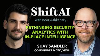 Rethinking Security Analytics with In-Place Intelligence CEO of Vega Shay Sandler