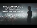 #CivilTV - Polo G "Welcome To My Neighborhood"