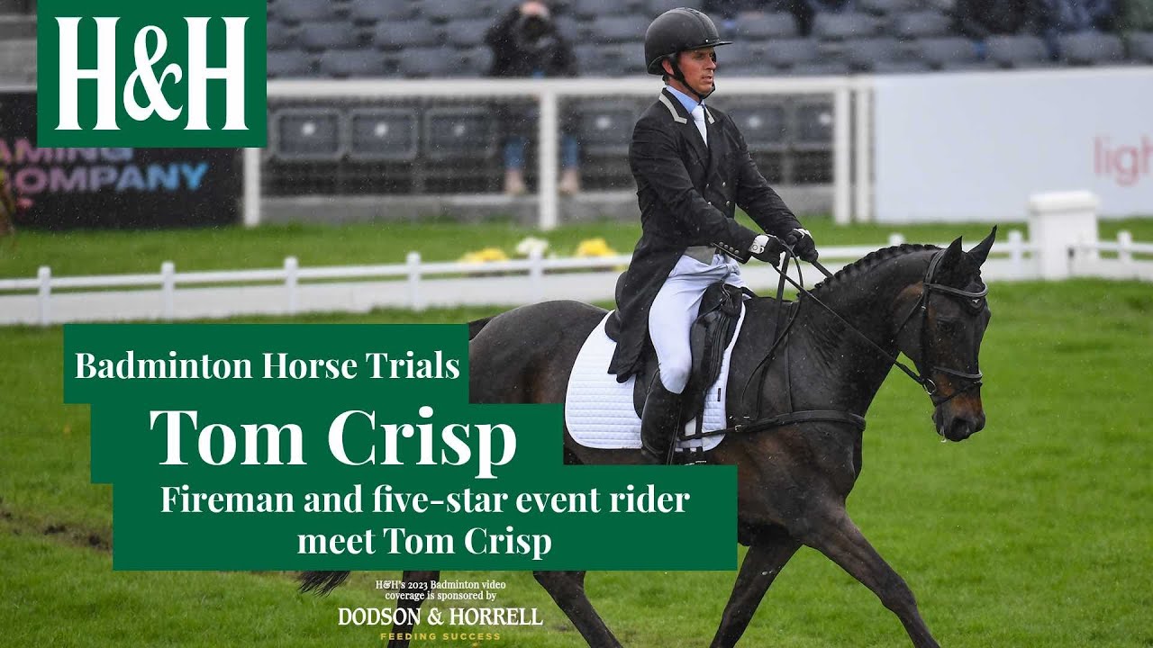 Meet Firefighter and Badminton Horse Trials Rider Tom Crisp