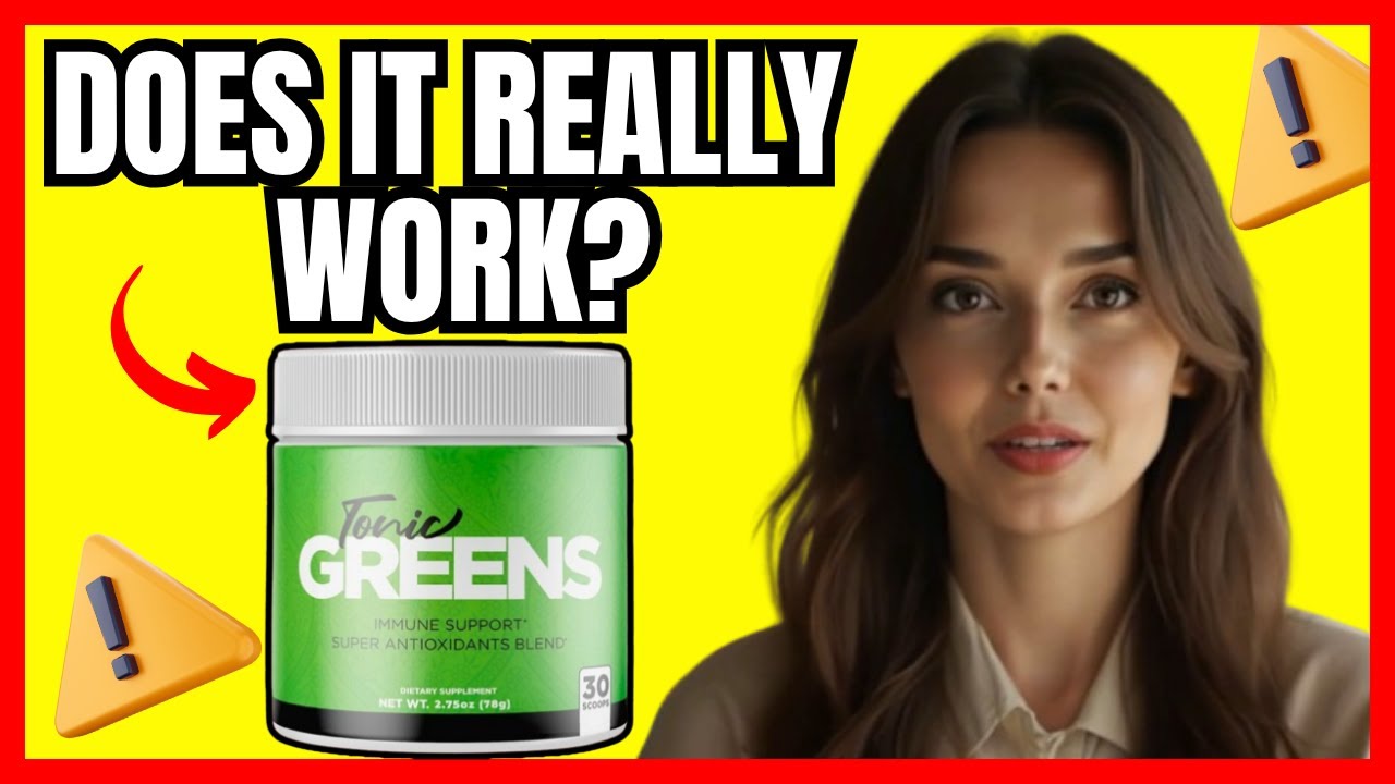 TONIC GREENS REVIEW 2025:⚠️(ALERT!)⚠️TONIC GREENS DOES IT WORK? TONIC GREENS REAL RESULTS