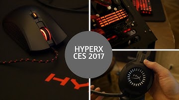 HyperX Gaming CES 2017: PulseFire, Alloy RGB, Cloud Revolver S
