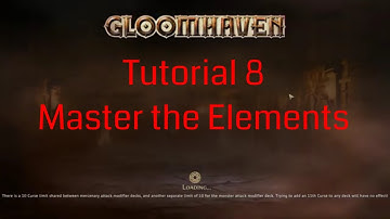 Tutorial #8 Master the Elements | PC Gloomhaven gameplay | Let