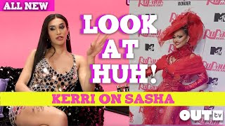 Look at Huh! KERRI ON SASHA