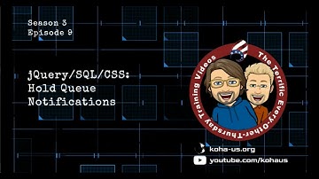 TTEOT Training Video - S3E9 - jQuery/SQL/CSS:  Hold Queue Notifications