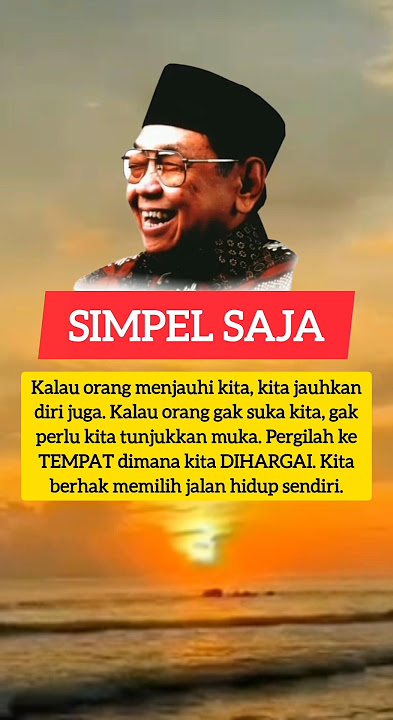 Simpel Saja || Kata Gus Dur #quotes #gusdur #short