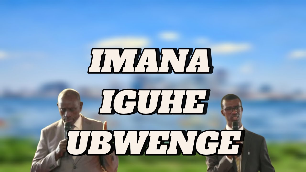 IMANA IGUHE UBWENGE|Pasteur Salvator NDIKUMASABO mu nyigisho yatanze i Montréal muri CANADA