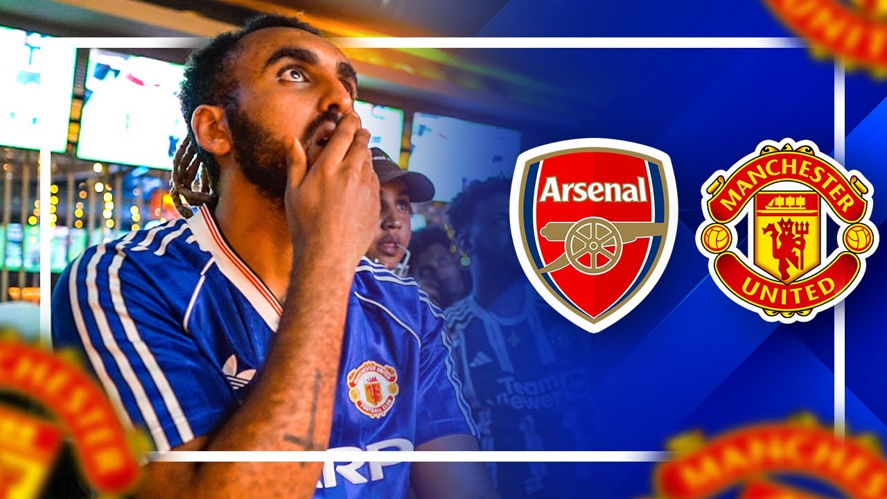 MANCHESTER UNITED VS ARSENAL - YouTube