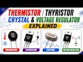 Thermistor Thyristor and Voltage Regulator || By: Purendra Kumar Shakya