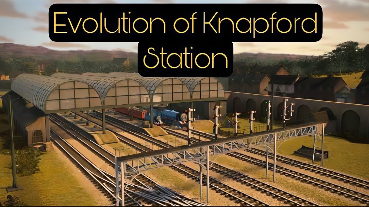 Evolution Of Knapford Station (Seasons 1-24)