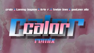 Cralo, Tommy Boysen, Kris R., Favian Lovo, Gustavo Elis - Calor (Remix)