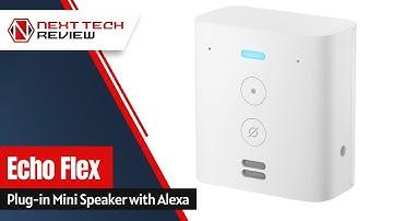 Echo Flex - Plug-in mini smart speaker with Alexa - PRODUCT REVIEW - NTR
