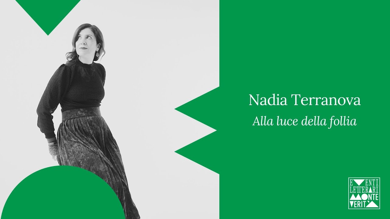 Nadia Terranova, «Alla luce della follia»