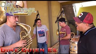 Video thumbnail of "Chuy Lizarraga [ Ensayo ]  [ Dime Quien Es ]"