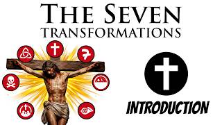 The Seven Transformations: Introduction