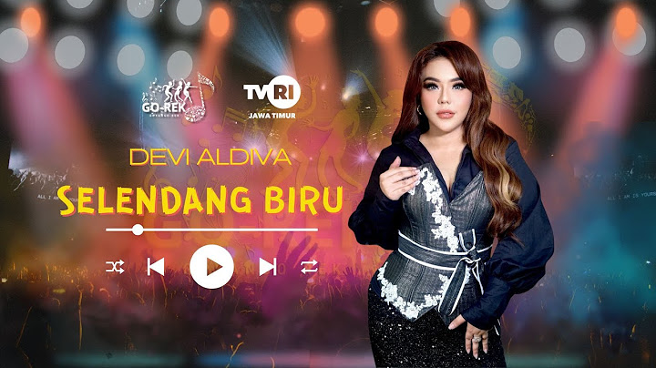 SELENDANG BIRU - DEVI ALDIVA (DV. Music)