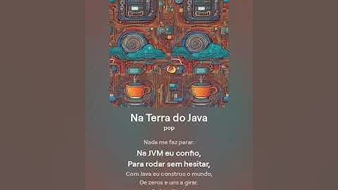 🎵 "O Poder do Java: A Linguagem Que Revolucionou a Programação" 🎵