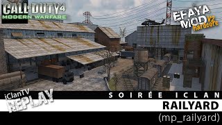 Soirée CoD4 en. EMv2 sur RAILYARD - POV Cedmac -