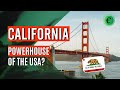 The Economy of California - The Powerhouse of the USA?