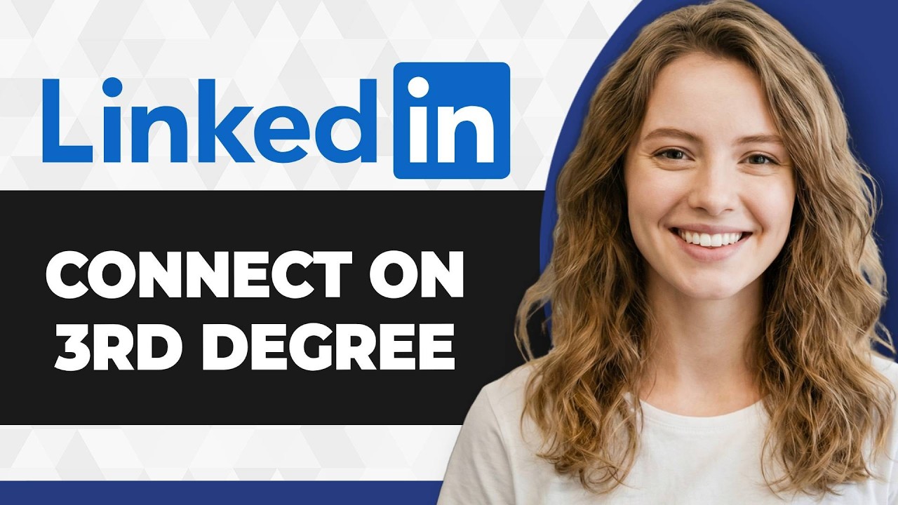 How to Connect on LinkedIn 3rd Degree (Full 2026 Guide) - YouTube
