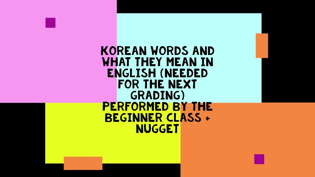 Korean Words + Meaning Performed By The Beginners + Nugget 