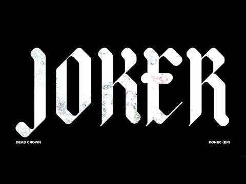 Dead Crown - Joker (Official Audio Stream)