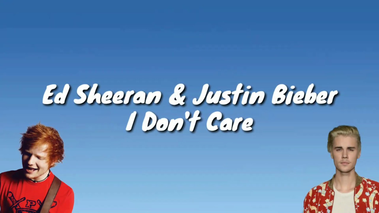 Ed Sheeran & Justin Bieber - I Don't Care (Lyrics Video) - YouTube