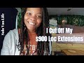 Watch Me Cut off My Expensive Permanent (Human Hair) Loc Extensions after 1.5 Years!!!!