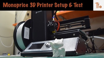Monoprice 3D Printer Setup & Test
