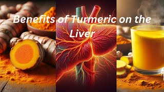 "Golden Guardian: Unveiling Turmeric's Incredible Benefits for Liver Health!"