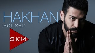 Hakhan - Adı Sen (Official Audio)