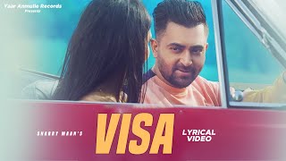 Visa (Lyrical) Video Song | Sharry Maan | Nick Dhammu | Latest Punjabi Song | Yaar Anmulle Records