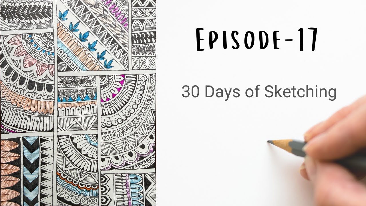 Episode - 17 | 30 Days of Sketching