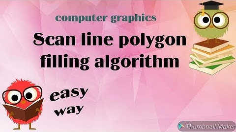 Scan line polygon filling algorithm in computer graphics | scanfill polygon filling algorithm hindi