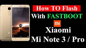 How To Flash Xiaomi Mi Note 3 Pro with flash tool XiaoMiFlash.exe - Tutorial by Gsm Ekram