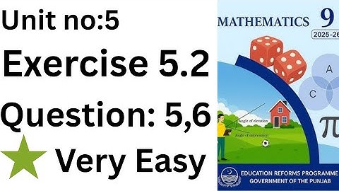Class 9 maths chapter 5 ex 5.2 | Class 9 maths chapter 5.2 English medium | exercise 5.2 Q no.5,6