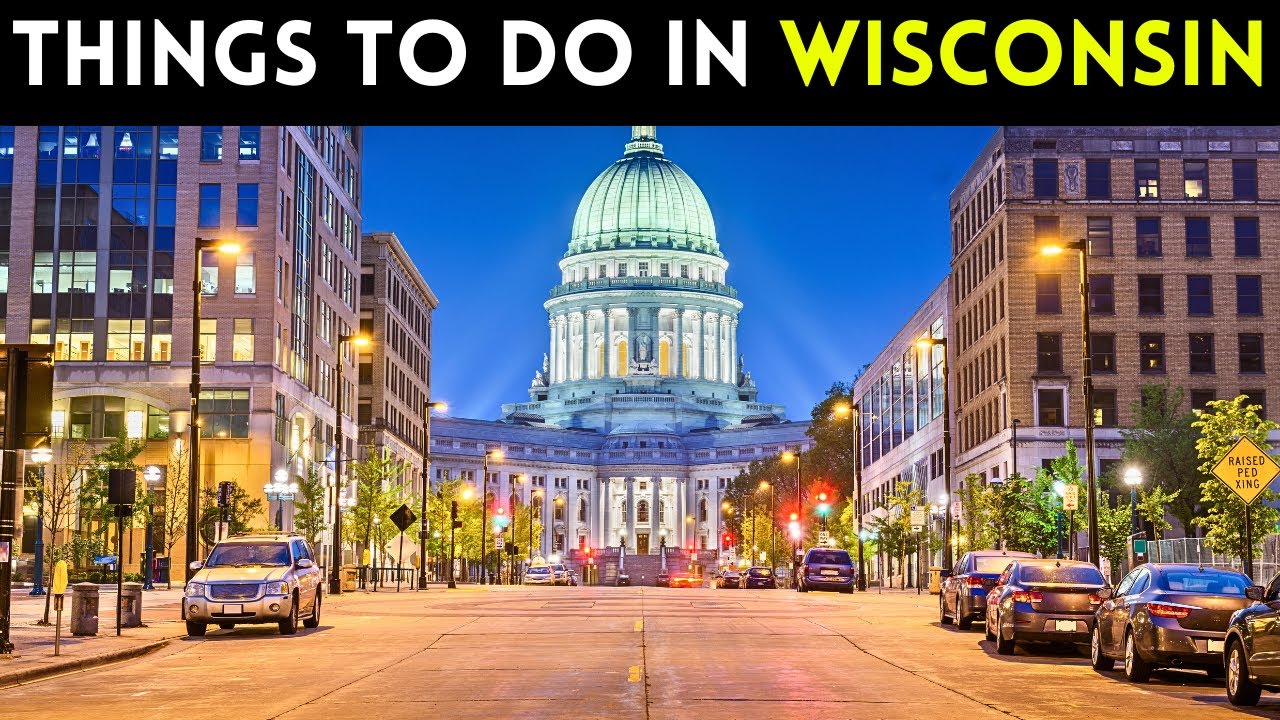 13 best things to do in Wisconsin [Bucket list Places] - YouTube