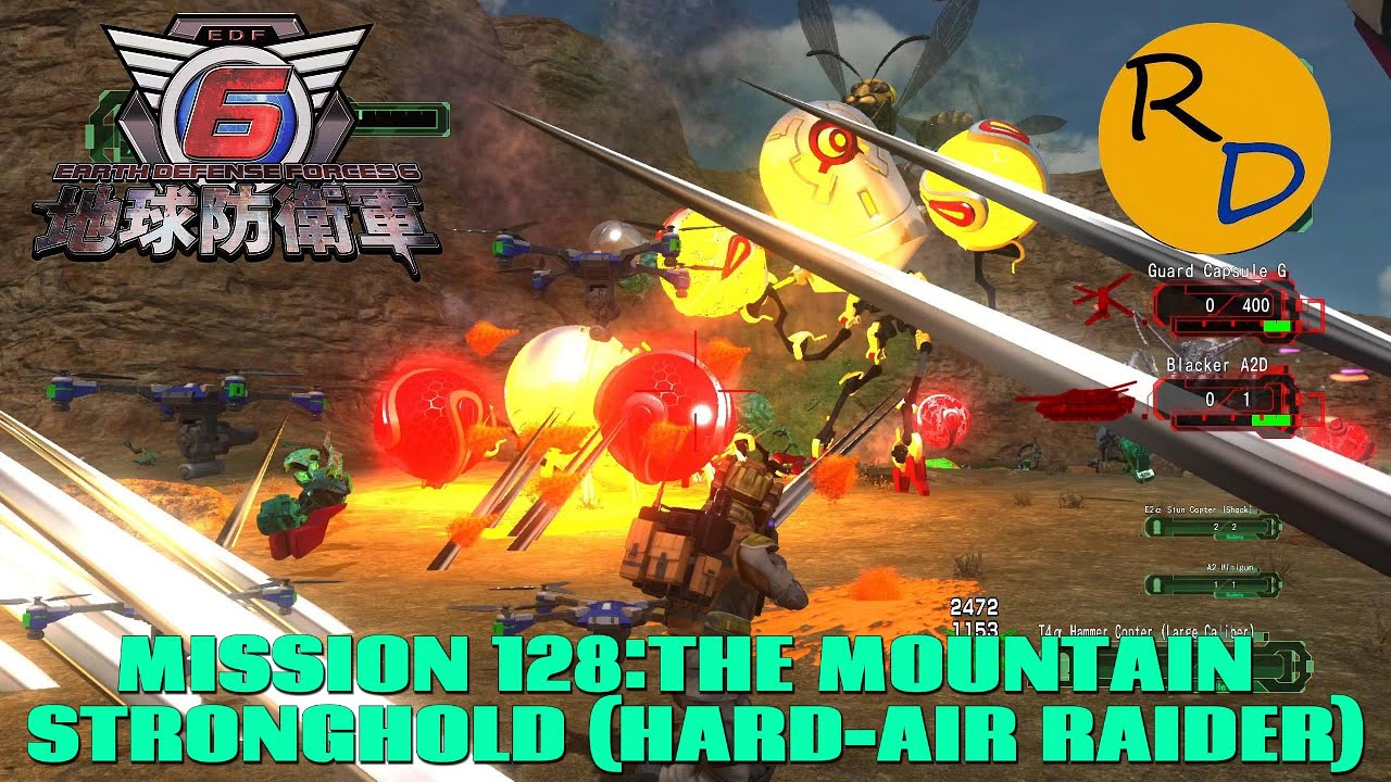 Earth Defense Force 6 MISSION 128:THE MOUNTAIN STRONGHOLD (HARD-AIR RAIDER)