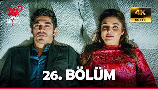 Aşk Laftan Anlamaz 26. Bölüm (4K)