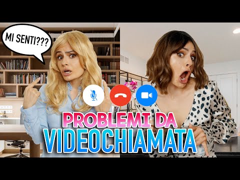 PROBLEMI DA VIDEOCHIAMATA