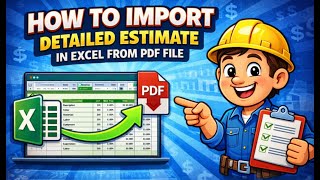 How to Import Estimate in Excel From Pdf File (Estimation and Billing HEWP Tool by mrgargsir)