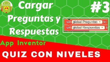Cargar Preguntas y Respuestas al Quiz con Niveles #3| Tutoriales App Inventor | App Movil