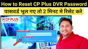 CCTV Camera DVR Password Reset || How to Reset CP Plus DVR Password