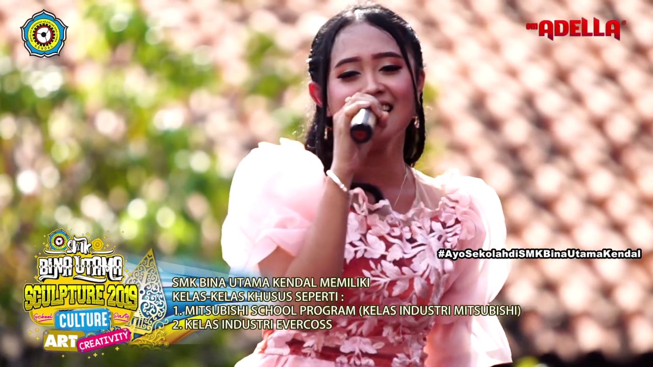 MAWAR PUTIH( Cipt : Adibal Sahrul ) -  NURMA KDI- ADELLA LIVE SMK BINA UTAMA KENDAL 2019