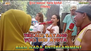 TERLALU SAYANG - Organ dangdut RIAN NADA entertainment, di kp. Sumur batu kidul, cilalay