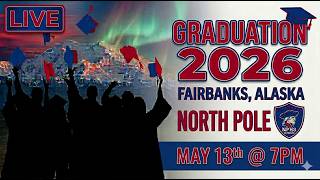 North Pole High School Graduation 2026
