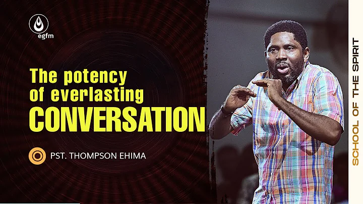 The Potency of Everlasting Conversation || Pst Thompson Ehima || SOS ||  06-10-2022